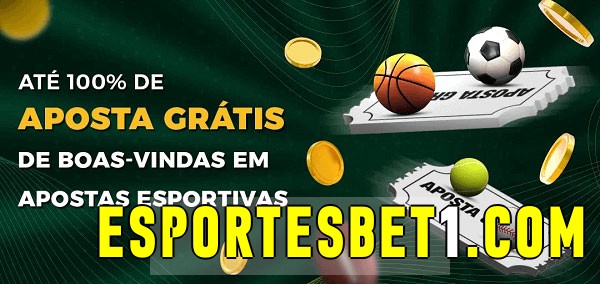 esportesbet bet Ate 100% de Aposta Gratis